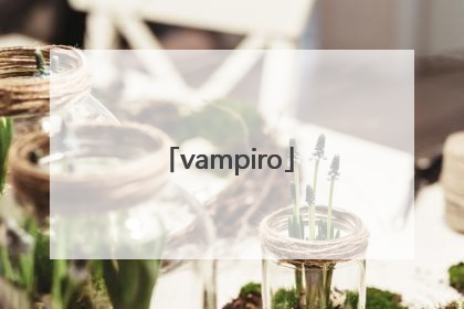 「vampiro」vampirovibrio